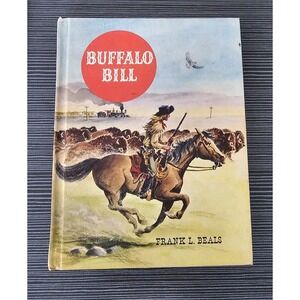 The American Adventure Series Buffalo Bill by Frank L Beals 1962 Western Book